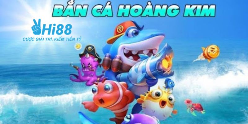 Khám phá game bắn cá hoàng kim