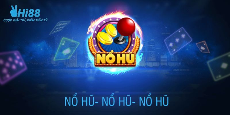 game nổ hũ mới