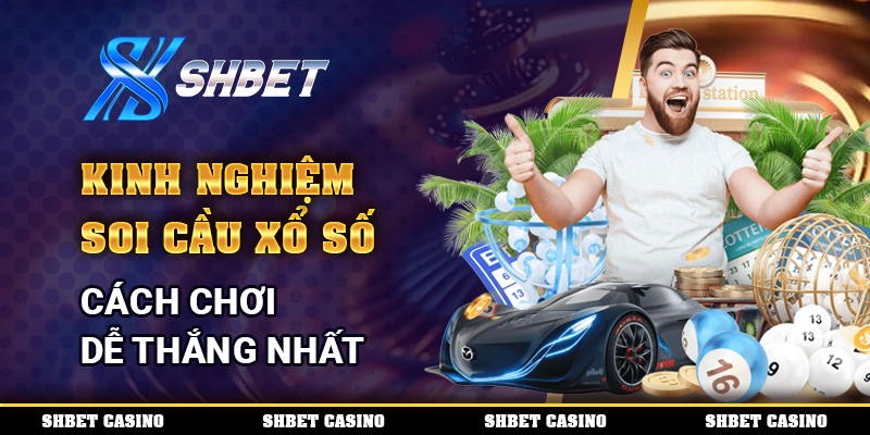 Kinh Nghiệm Soi Cầu Xổ Số